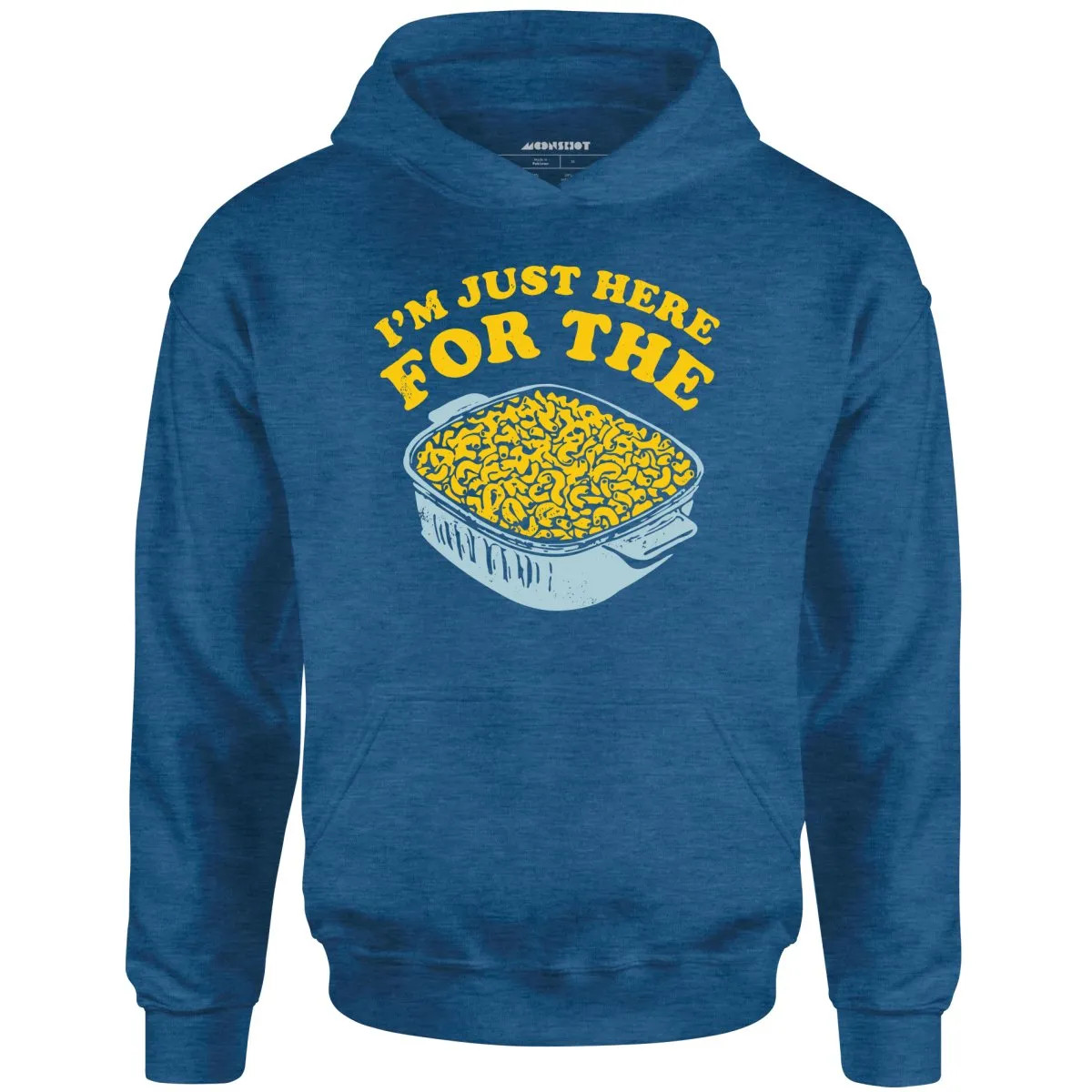 I'm Just Here for the Mac and Cheese - Unisex Hoodie