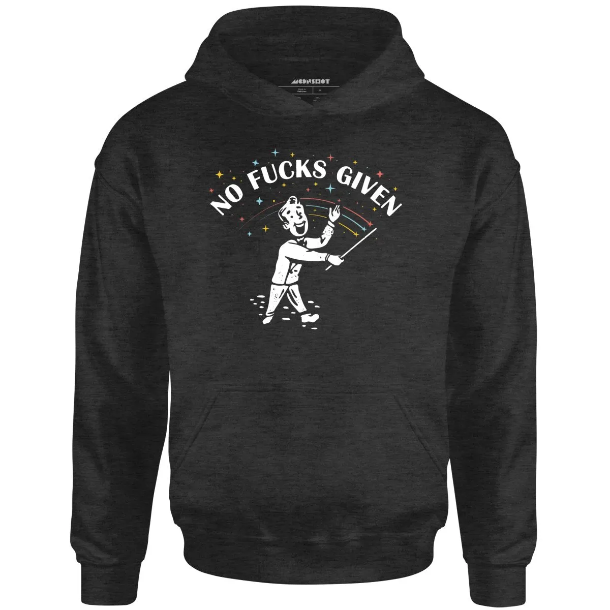 No Fucks Given - Unisex Hoodie