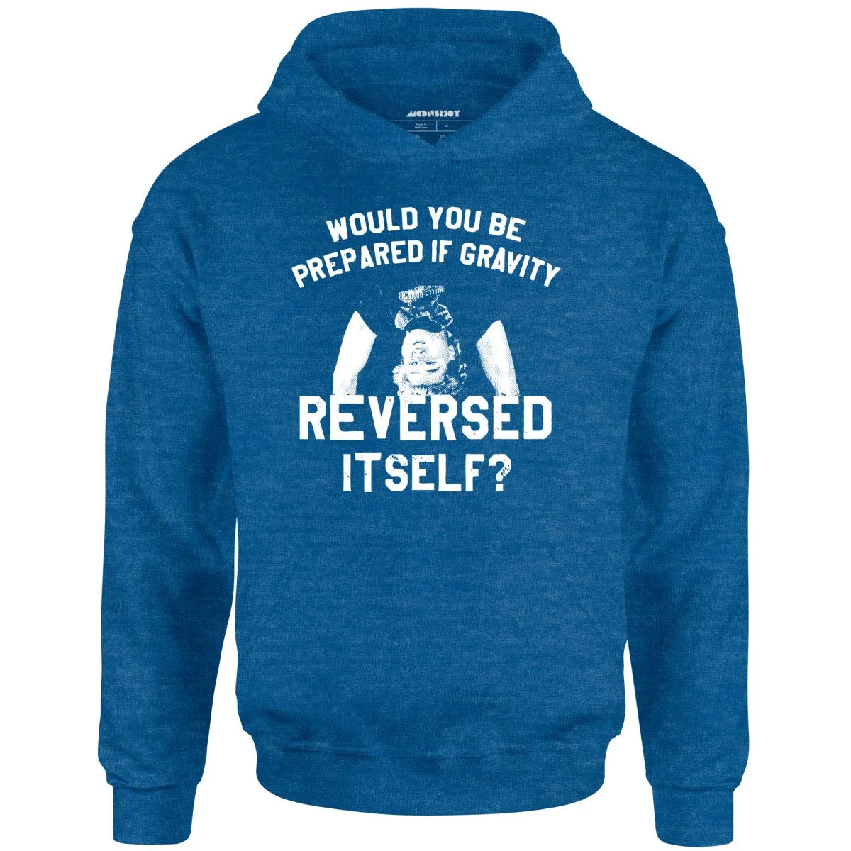 Real Genius - If Gravity Reversed Itself - Unisex Hoodie