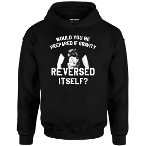 Real Genius - If Gravity Reversed Itself - Unisex Hoodie