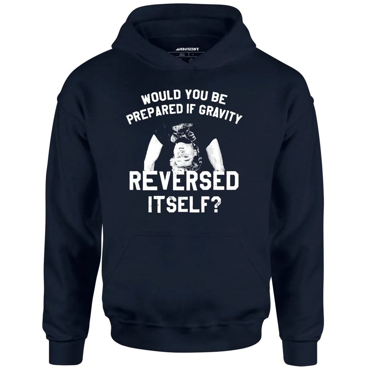 Real Genius - If Gravity Reversed Itself - Unisex Hoodie