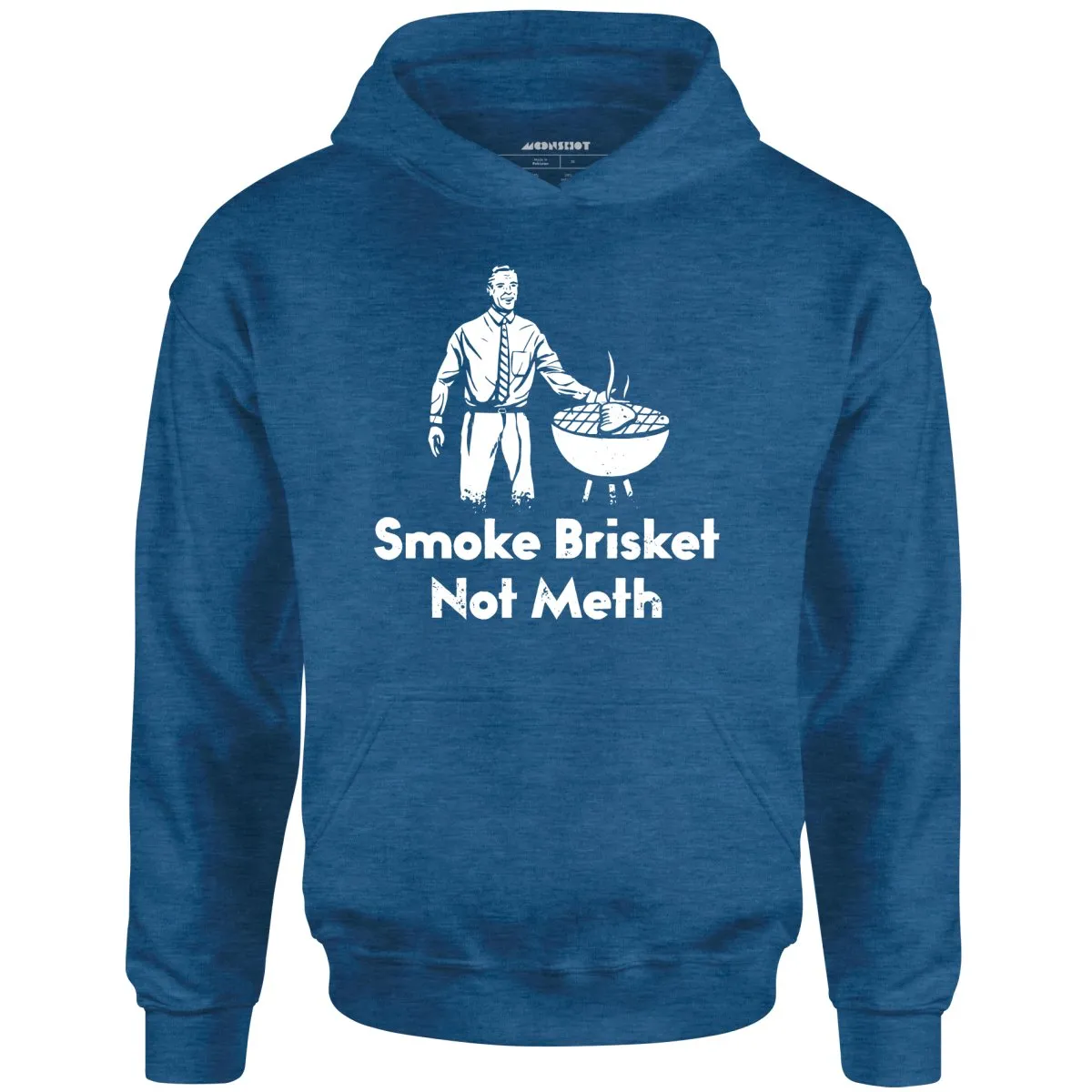 Smoke Brisket Not Meth v2 - Unisex Hoodie